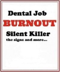Dental Job Burnout silent killer