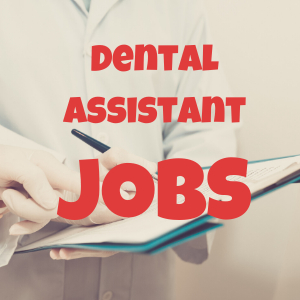 Dental assistant jobs online