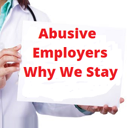 abusive employers why we stay